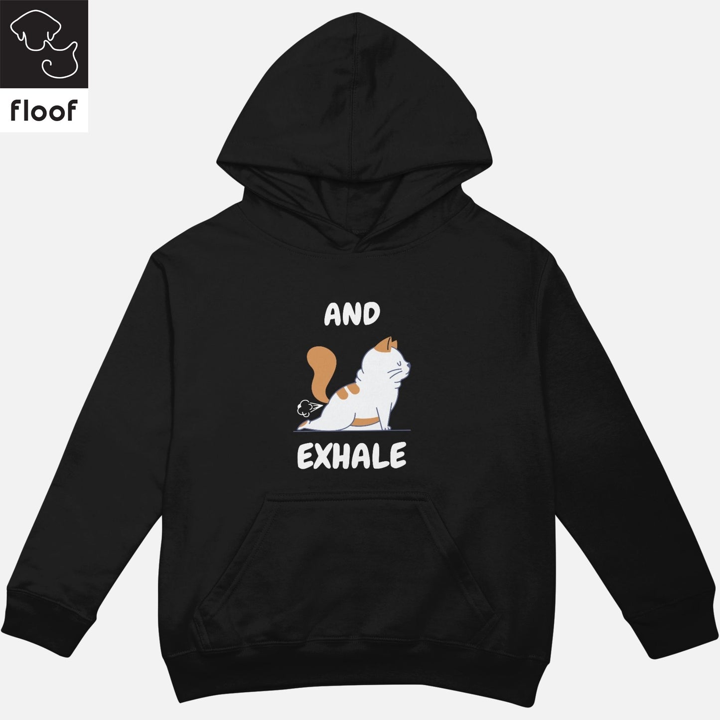 
                  
                    Floof And Exhale Hoodie
                  
                