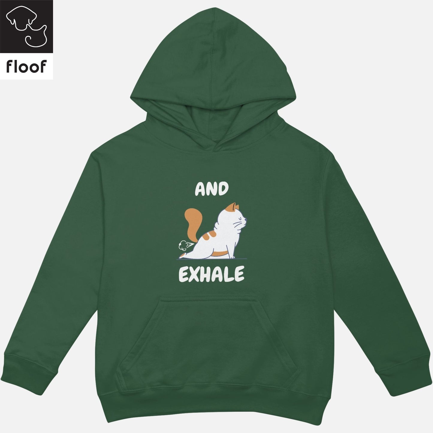 
                  
                    Floof And Exhale Hoodie
                  
                