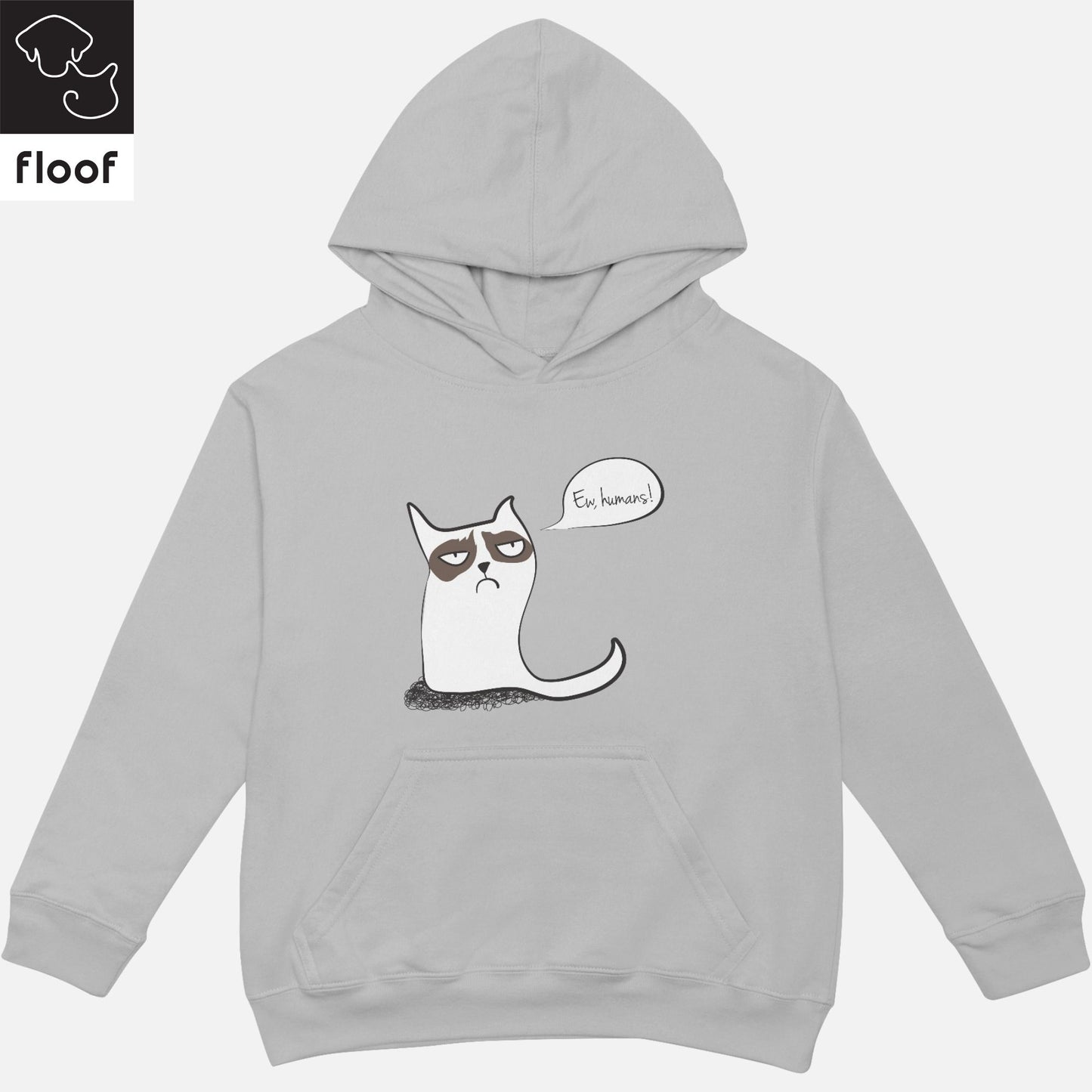 
                  
                    Floof Ew Humans Hoodie
                  
                