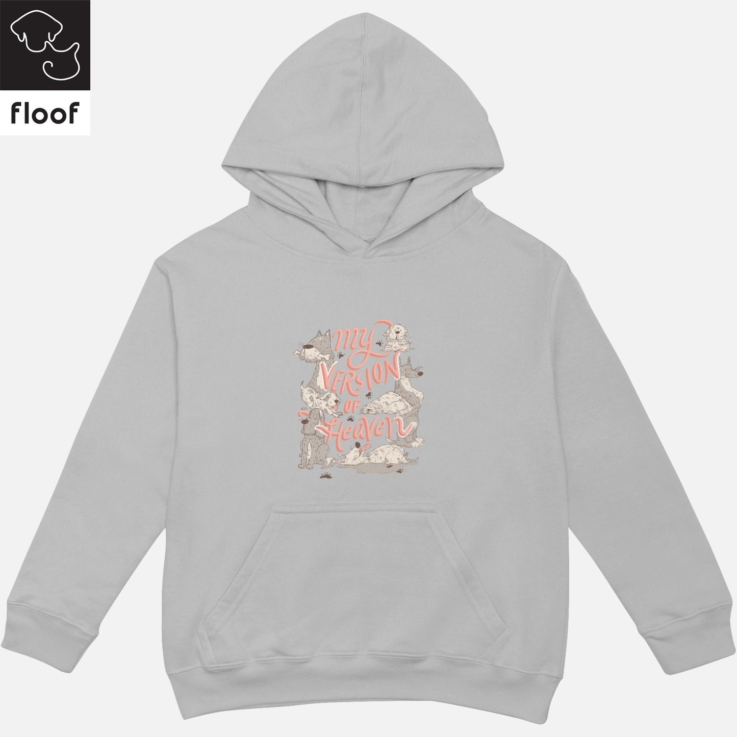 
                  
                    Floof My Version Of Heaven Hoodie
                  
                