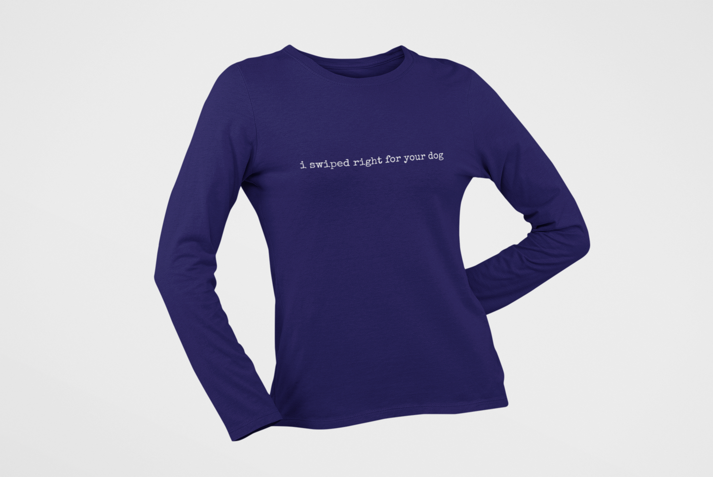 
                  
                    Floof I Swiped Right For Your Dog Women's T-shirt
                  
                